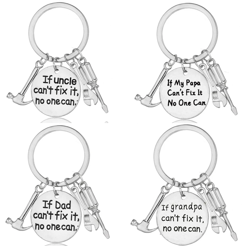 

If Dad Papa Uncle Grandpa Can't Fix It No One Can Keyring Tools Hammer Wrench Screwdriver Model Key Chain Father's Day Gifts Hot