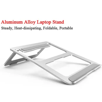 

New Foldable Laptop Stands Universal Notebook Computer Aluminum Tablet Desk Holder for Household Computer Accessories