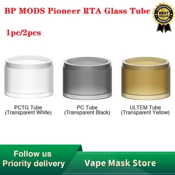 

Original BP MODS Pioneer RTA Glass Tube 2ml Capacity PCTG Tube PC Tube ULTEM Tube for BP MODS Pioneer RTA E-cigarette Vaporizer