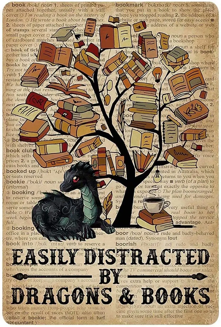 

Metal Tin Sign , Easily Distracted By Dragons And Books Books Metal Tin Sign , Metal Tin Sign Wall Decoration/Bar,Restaurant,