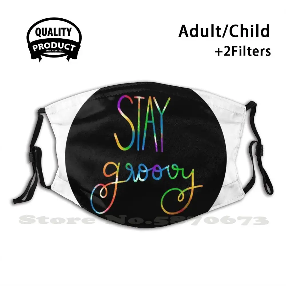 

Stay Groovy Sticker Reusable Mouth Mask Filter Cool Funny Masks Tie Dye Groovy 70 S Vibe