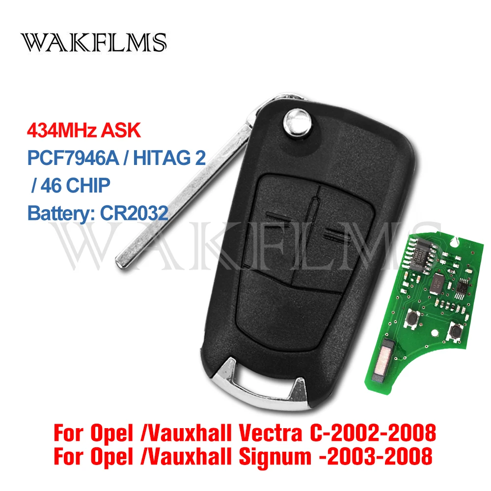 For Opel Vauxhall Vectra C Signum 2002 2003 2004 2005 2006 2007 2008 2009 433MHz PCF7946A ID46 Remote Car Key Fob