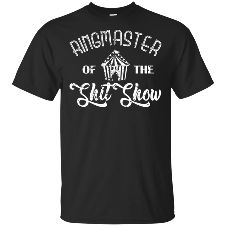 Забавная футболка с надписью Ringmaster Of The Shitshow Gift для мамы и родителей черная