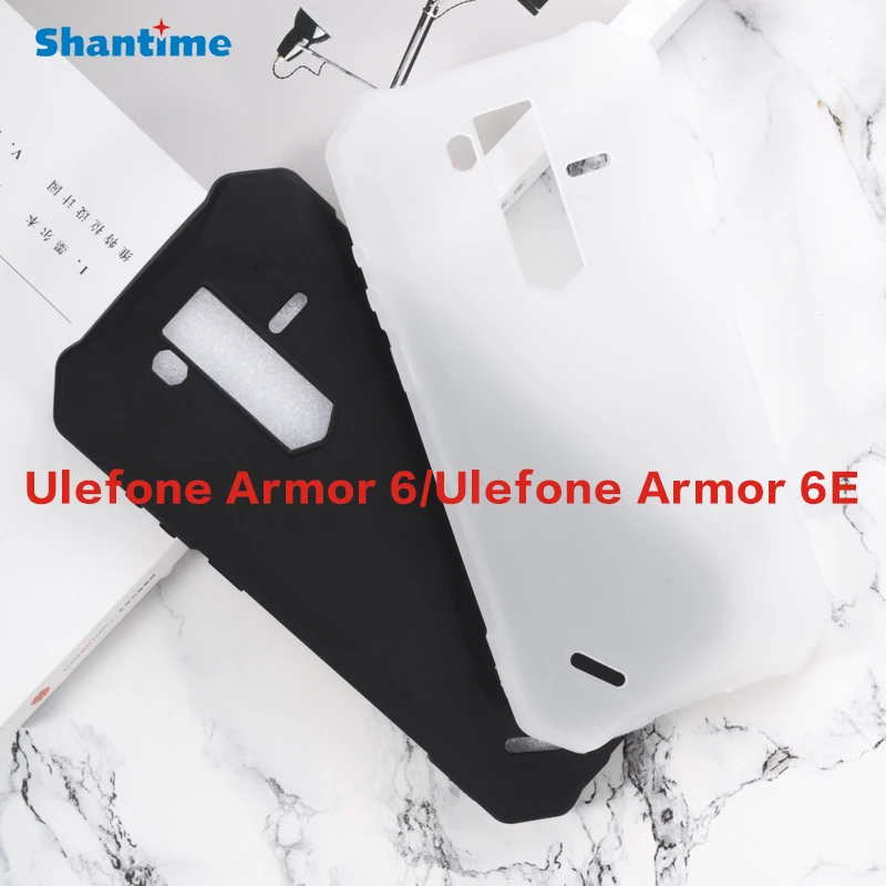 Для Ulefone Armor 6 гелевый пудинг силиконовый защитный чехол для телефона для Ulefone Armor 6E мягкий чехол из ТПУ