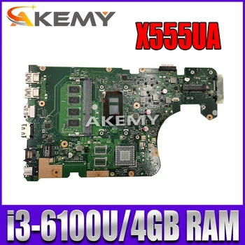 

X555UA laptop motherboard For Asus X555UJ X555UF X555UJ X555UQ Mainboard 100% test 4GB RAM I3-6100U CPU