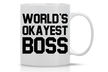 

World's Okayest Boss Funny Mug 11OZ Perfect Gift