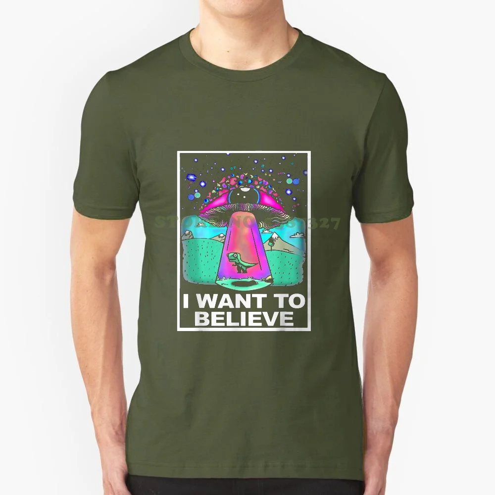 I Want To Believe Mushroom Ufo T Rex Shirt For Men Women Kid T Shirt Fashion Vintage Tshirt T Shirt Want Believe Mushroom Ufo