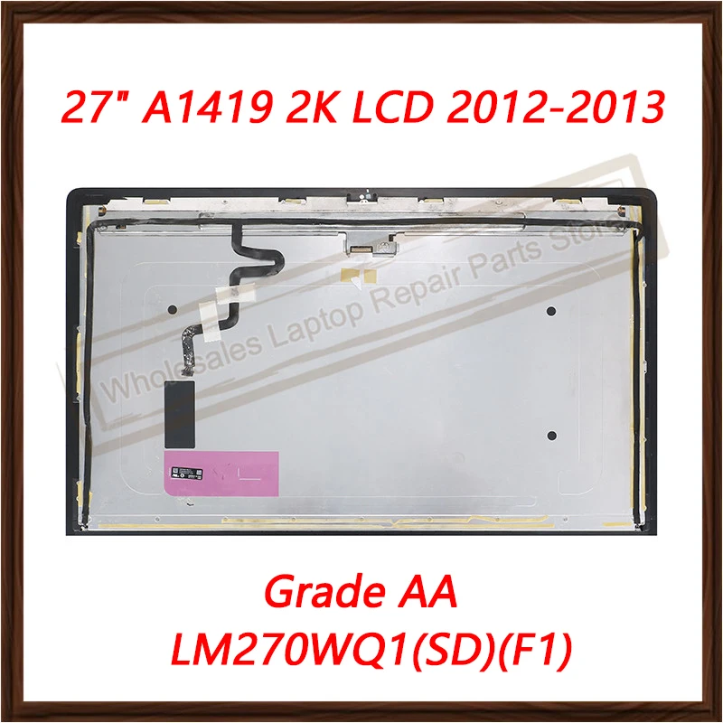 Оригинал для iMac 27 &quot2K A1419 ЖК-экран в сборе 2012-2013 LM270WQ1(SD)(F1)/F2 ЖК-дисплей класса AA |