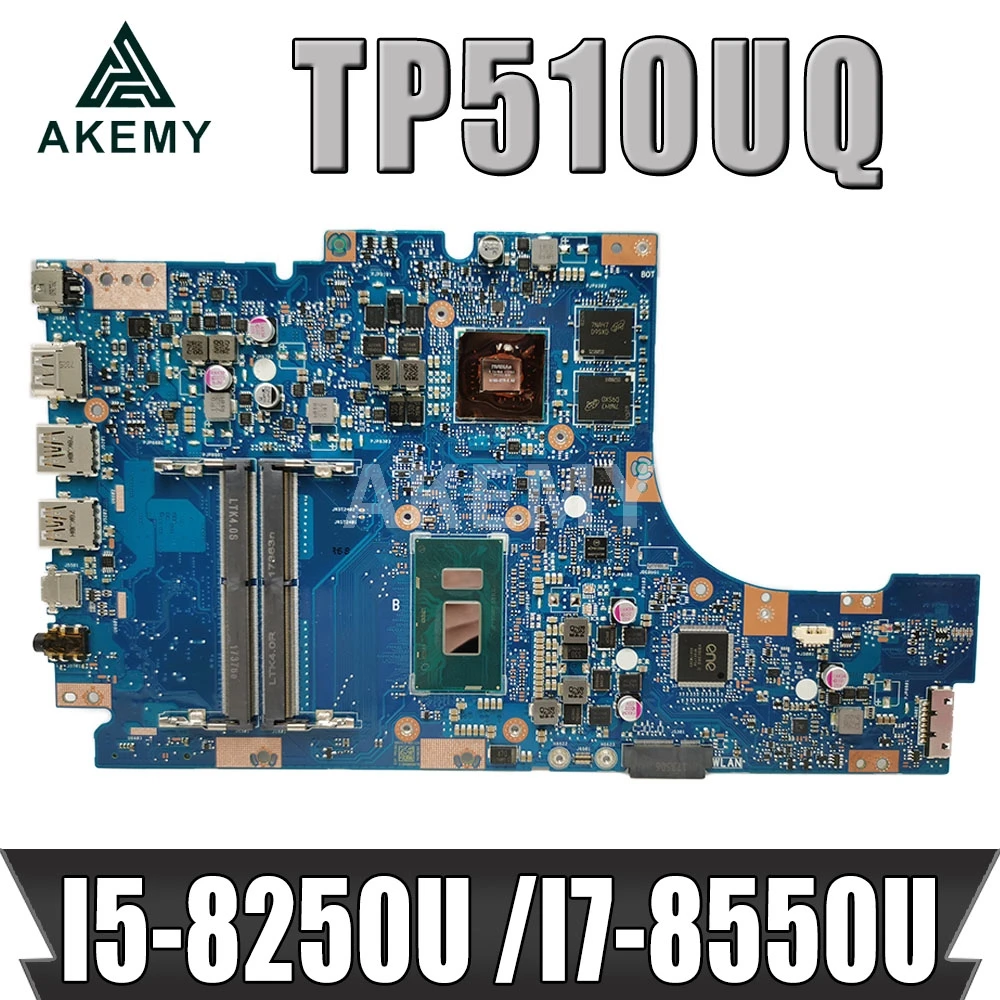 Новая материнская плата Akemy TP510UQ для материнской платы ASUS VivoBook TP510U U5100UQ 100%