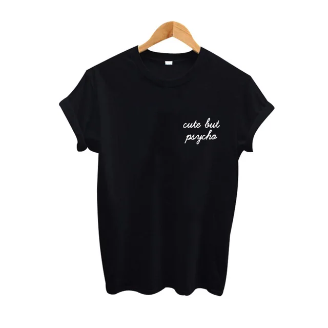 Cute But Psycho Tee Shirt Femme Fashion Pocket Letters Tumblr T Shirt Women  White Black T-shirt Size S-2XL Tees - AliExpress Women's Clothing