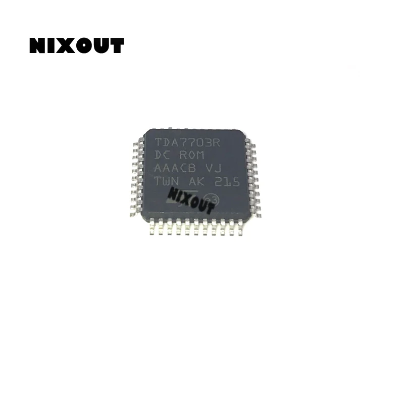 NIXOUT TDA7703R TDA7703 QFP(Большая скидка, если вам нужно больше