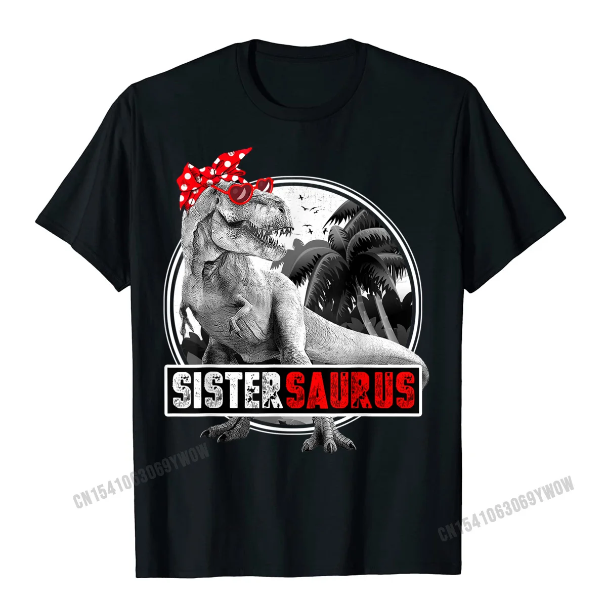 Design 100% Cotton Fabric Tshirts for Men Short Sleeve Cool Tops Shirts Brand New Mother Day Crewneck Tee Shirts Custom Sistersaurus Shirt T-Rex Sister Dinosaur T-Shirt__574 black