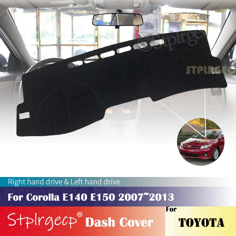 

Противоскользящая накладка на приборную панель для Toyota Corolla E140 E150 2007 ~ 2013, защитная накладка, автомобильные аксессуары коврик от солнца 2011 2010 2009
