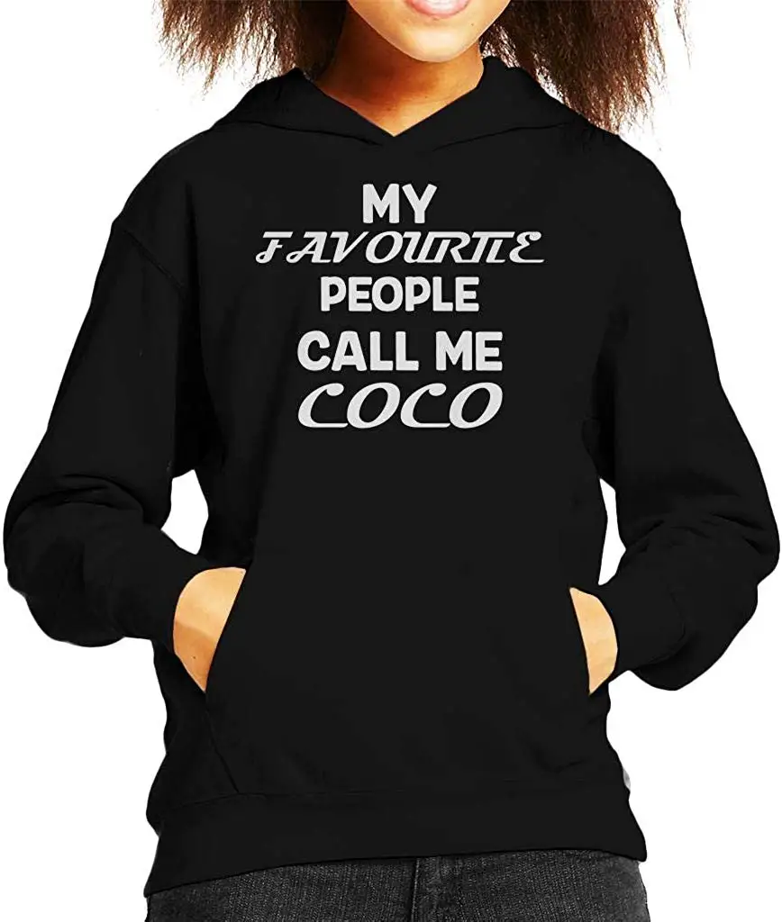My Favourite People Call Me Coco Детский свитер с капюшоном Унисекс Мужская Женская толстовка с капюшоном