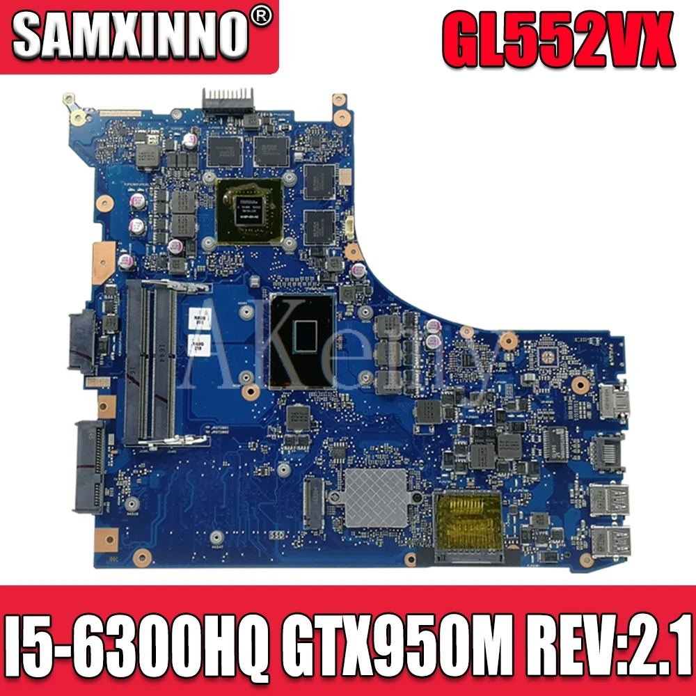 GL552VX материнская плата для ноутбука ASUS ROG ZX50V GL552V GL552VX Материнская плата ноутбука GL552VW REV 2,1 Материнская плата I5-6300HQ GTX950M 40 PIN-код