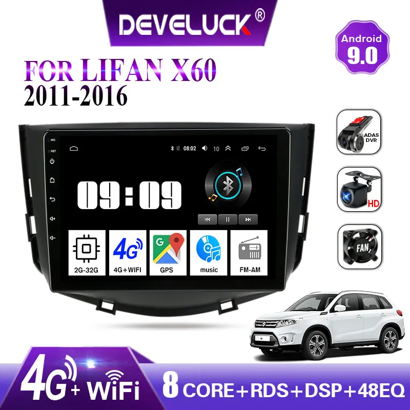 

Android 9.0 2 din Car Radio Multimedia Video Player Navigation GPS For lifan x60 2011-2016 8 Octa-Core no dvd IPS RDS AM stereo