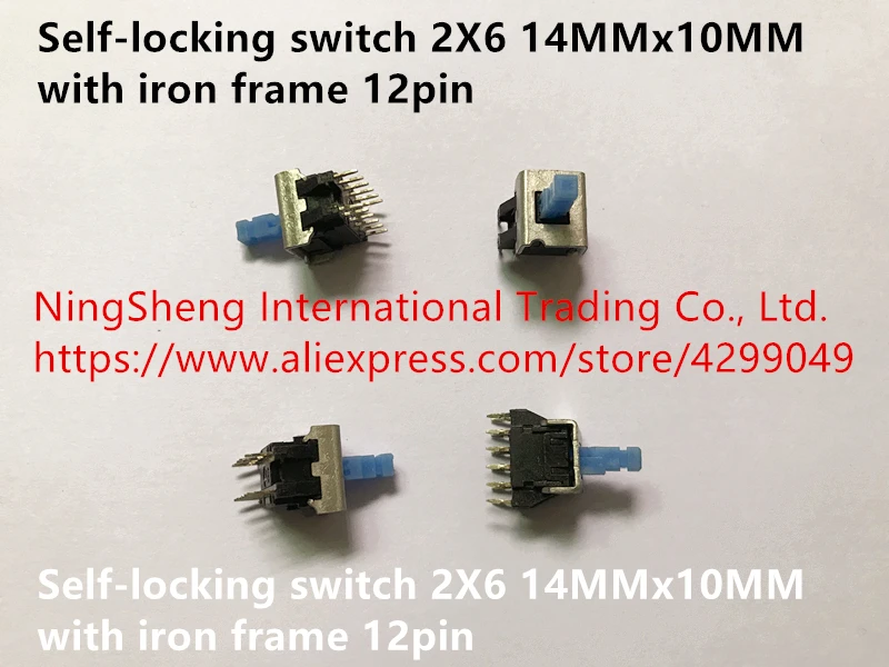 Original New 100 12pin Selflocking Switch 2x6 14mmx10mm With Iron