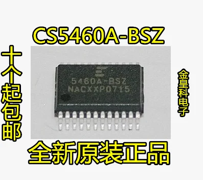 10 шт./лот CS5460 CS5460A CS5460A-BSZ SSOP-24