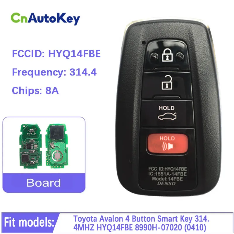 

CN007136 Replacement 4 Button For Toyota Avalon Smart Remote Control Auto Keyless Go With 314.4Mhz HYQ14FBE 8990H-07020 (0410)
