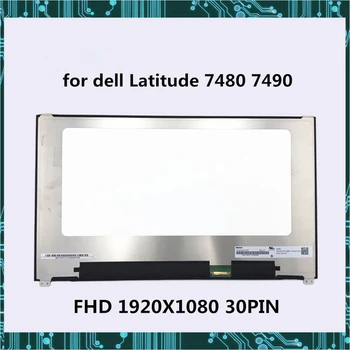 

For dell Latitude 7480 7490 Laptop LCD screen N140HCE-G52 B140HAN03.3 NV140FHM-N47 1920*1080 EDP 30pins Tested
