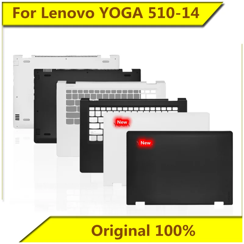 

Корпус для Lenovo YOGA 510-14 A, корпус C, корпус D, задняя крышка, упор для ладони, нижняя крышка, корпус для ноутбука, новинка, оригинал, для ноутбука Lenovo