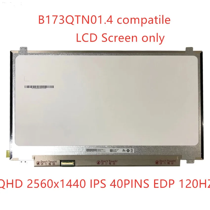 Светодиодный ЖК-экран 17 3 дюйма QHD 2560x1440IPS 40 контактов EDP 120 Гц замена B173QTN01.4 B173QTN01.5