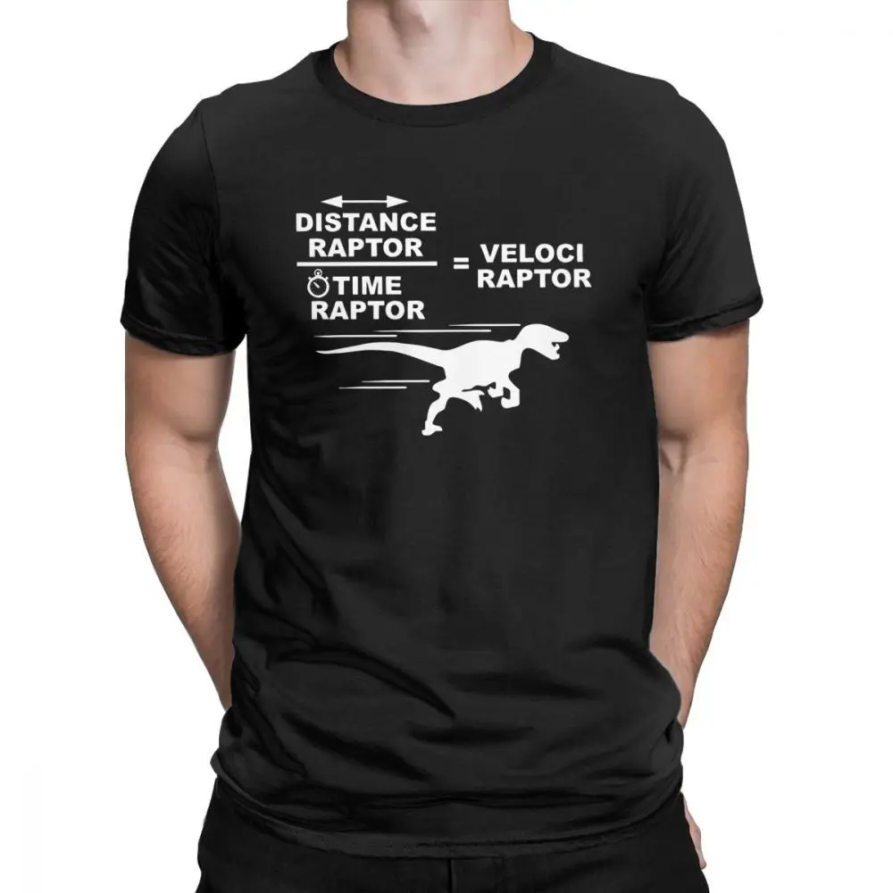 

Tyburn Distance Raptor Velociraptor T Shirts Men Pure Cotton Humorous T-Shirt Physics Math Funny Tee Short Sleeve Tops Plus Size