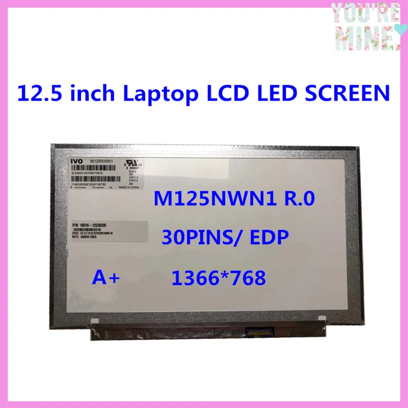 

12.5 inch M125NWN1 R0 LP125WH2 TPH1 HB125WX1-200 B125XTN01.0 Laptop LCD LED SCREEN EDP 30pins Matrix 1366*768 panel replacement