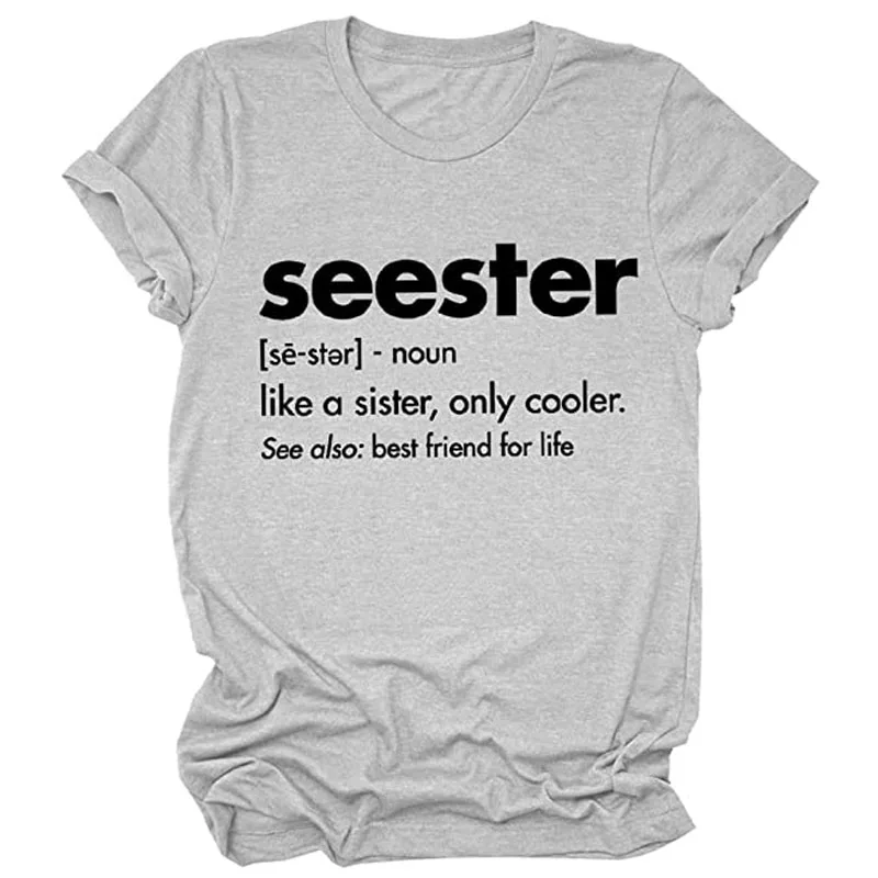 

Seester Like Sister T-Shirt Funny Sister Saying Shirts Women Funny Graphic Tee Shirt Gift for Best Friend