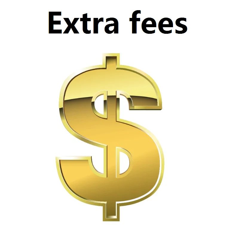 

extra fees