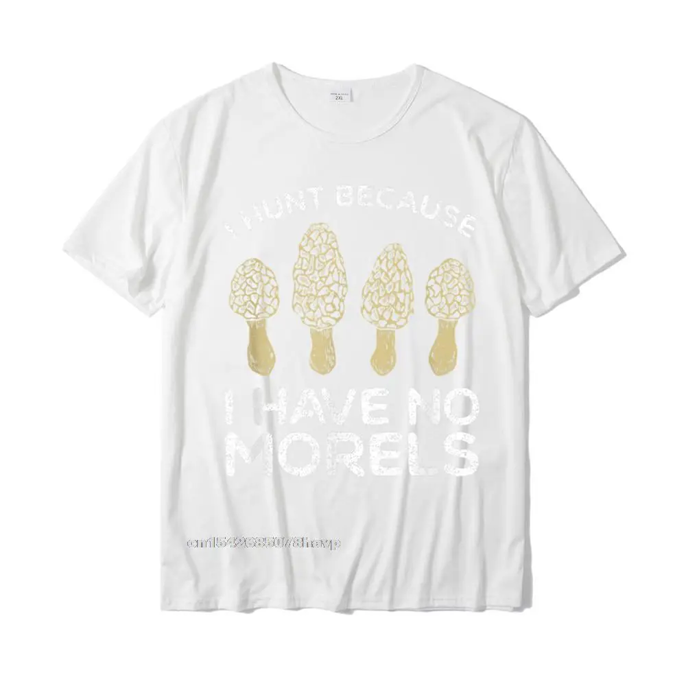 Newest Boy Tshirts Round Collar Short Sleeve Pure Cotton Casual Tops Shirts Casual Tops T Shirt Wholesale Morel Mushroom Hunting Mushrooms Morels Hunter Foraging Gift T-Shirt__47. white