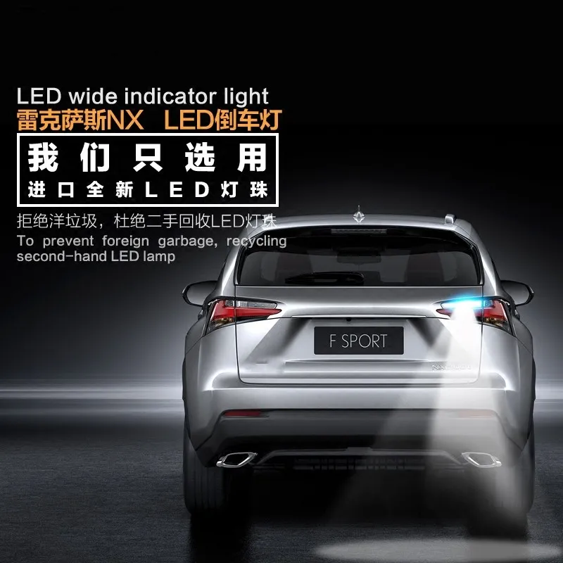 

1 шт. для 2014-2017 Lexus NX200 nx300 фсветильник заднего хода высокой яркости светодиодные автомобильные вспомогательные лампы W16W T15 6000K задний фонарь ing Refit
