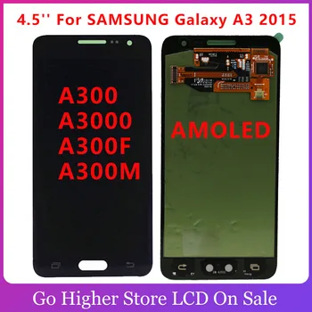 

4.5'' AMOLED For SAMSUNG Galaxy A3 2015 LCD A300 A300H A300F A300FU Lcd Display Touch Screen Assembly + Tools