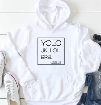 

Yolo.Jk.Lol.Brb.Jesus Letter Print Women Kpop Hoodies Hooded Cute Graphic Sweatshirt O-neck Long Sleeve Pocket Pullover Hoodie