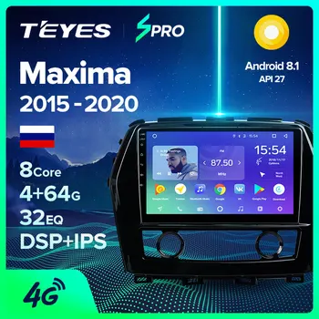 

TEYES SPRO For Nissan Maxima A36 2015 - 2020 Car Radio Multimedia Video Player Navigation GPS Android 8.1 No 2din 2 din dvd