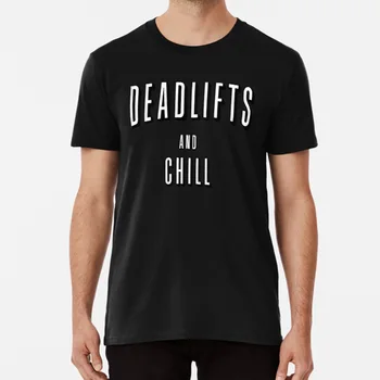 激安 Deadlifts とチル Tシャツデッドリフト Deadlifts 寒さ Netflix ワークアウトジムリフティングワークアウトパワーリフティングボディービル