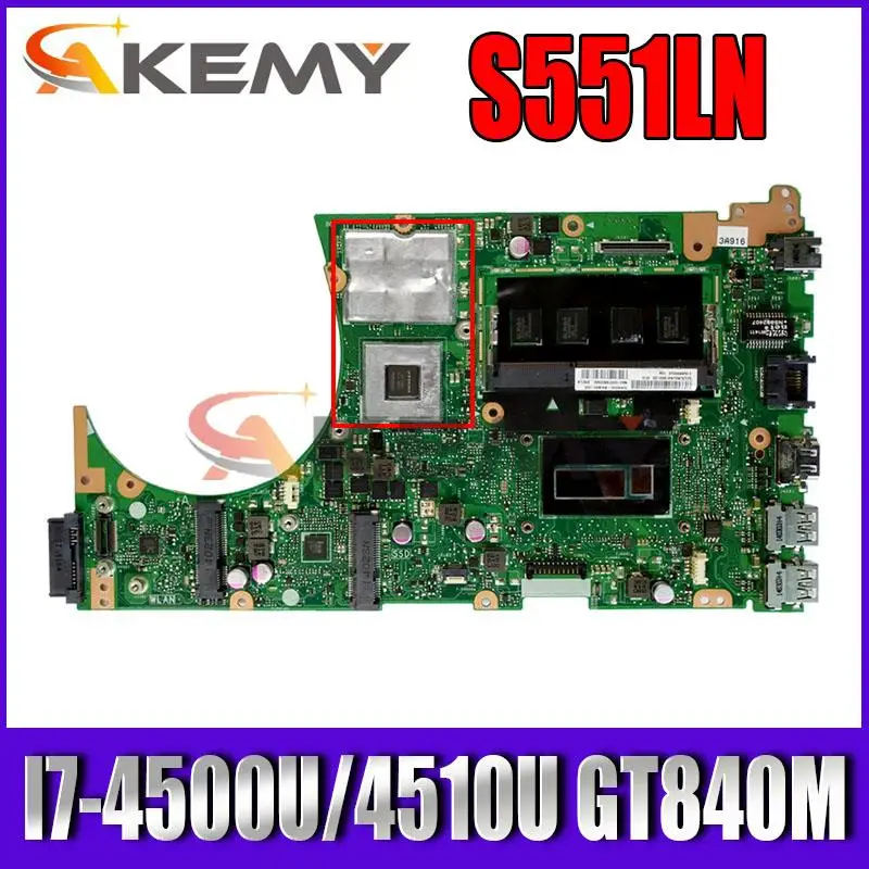 Новая материнская плата S551LN для ASUS Vivobook S551LB S551L основная ноутбука W/ I7-4500U/4510U / GT840M