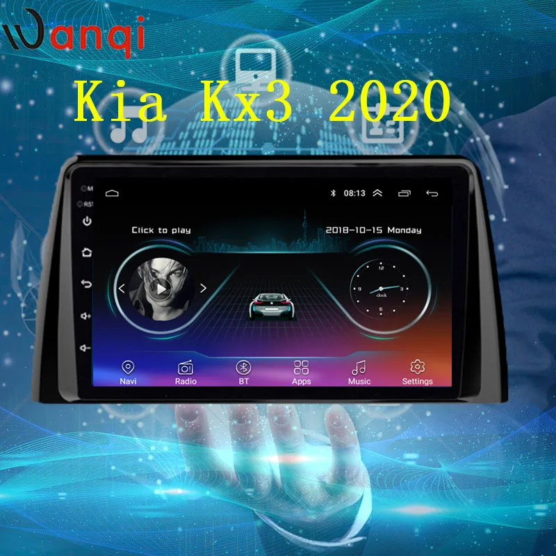 

wanqi android car navigation radio player GPS Navigation for Kia KX3 2020 Stereo System Car multimedia CD Audio BT GPS DVD play