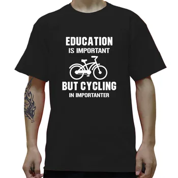 

Education Is Important Bike Cycling Is Importanter T-Shirt Men Cotton Short Sleeve Round Neck Hip Hop T Shirt Tshirt