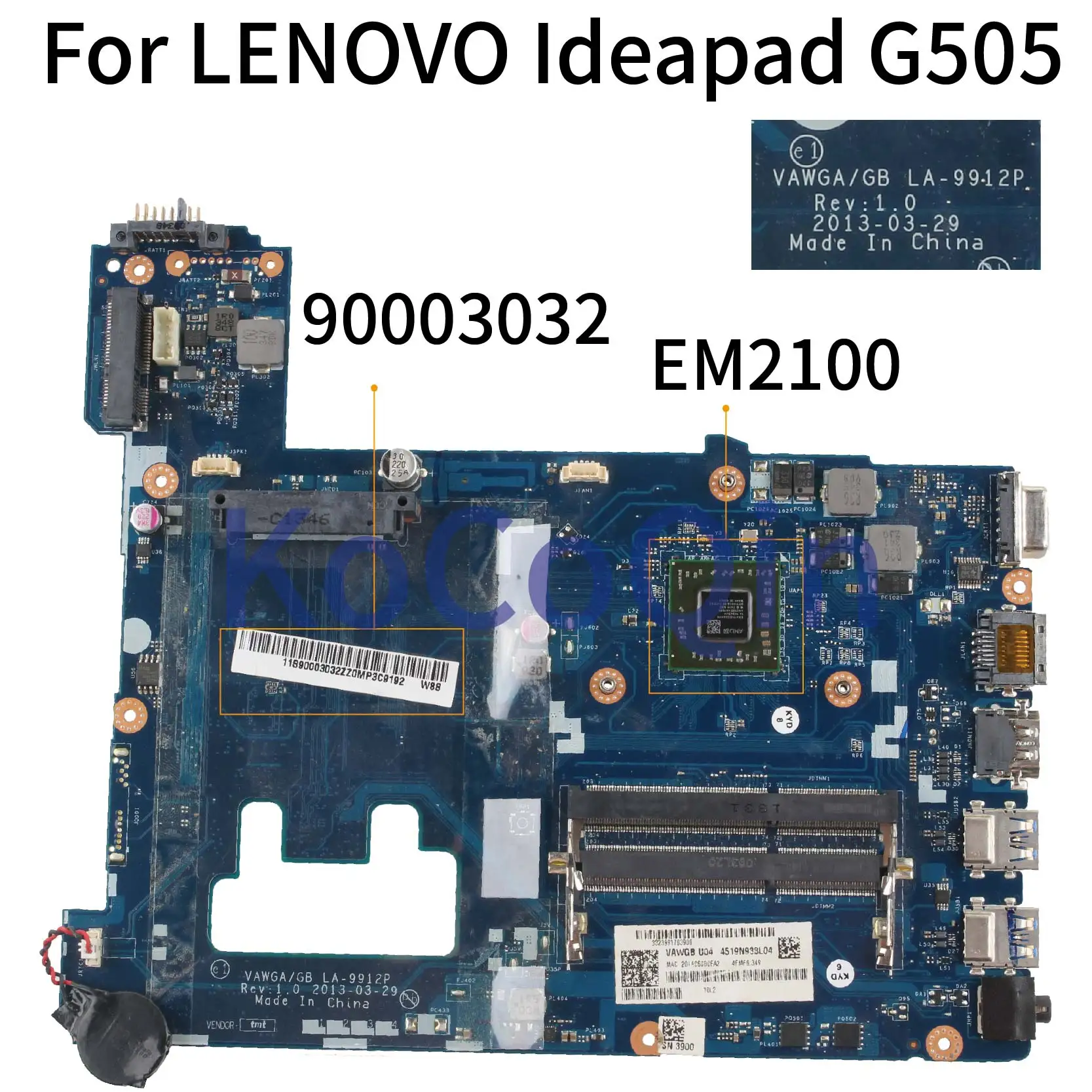 KoCoQin материнская плата для ноутбука LENOVO Ideapad G505 EM2100 15 дюймов материнская плата VAWGA/GB LA-9912P 90003032