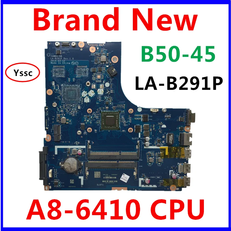 Новый ZAWBA/BB LA B291P материнская плата для ноутбука Lenovo B50 45 Материнская AMD A8 6410