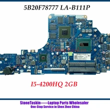 StoneTaskin Hohe qualität 5B20F78777 für Lenovo Ideapad Y50-70 Laptop Motherboard ZIVY2 LA-B111P SR15G I5-4200HQ 2GB DDR3 Getestet