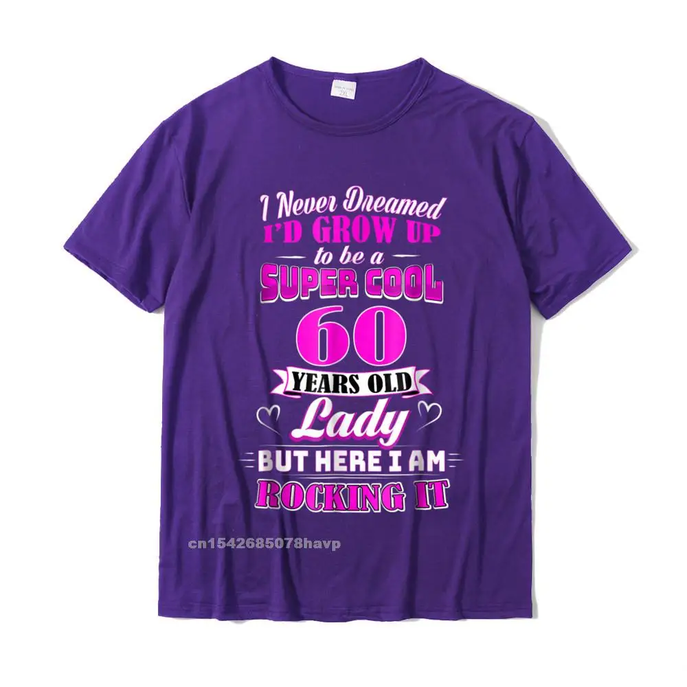 Newest Young T Shirts Casual Simple Style Tops Shirt Pure Cotton Short Sleeve Funny Tees Round Collar Drop Shipping 60 Year Old Lady Funny 60th Birthday T-Shirt Rockin Since__1678. purple