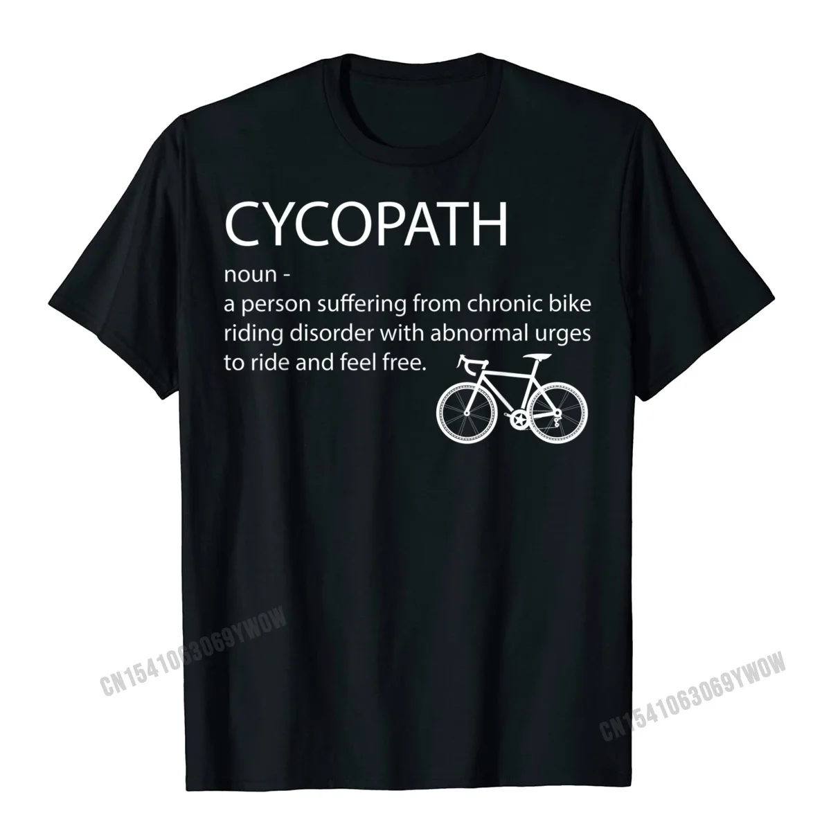 

Cycopath Funny Bike Cycle Cyclist Pun Quote Humor T-Shirt Casual gift Tops Shirts Funny Harajuku Cotton Men T Shirt