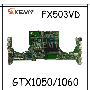 

laptop Motherboard For Asus FX503VD FX503VM FX503V Mainboard I5-7300HQ /I7-7700HQ GTX1050/GTX1060 (V4G) exchange!!!