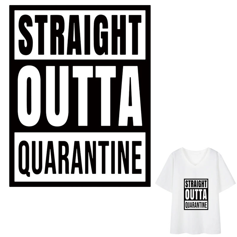

New Patch Iron On Parches For T-Shirt Diy For Clothing Straight Outta Quarantine Patches Fashion Washable Heat Transfer Sticker