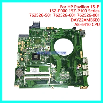 

DUORUN For HP 15-P 15Z-P000 15Z-P100 Series Laptop Motherboard 762526-501 762526-601 762526-001 A8-6410 DAY22AMB6E0 NoteBook PC