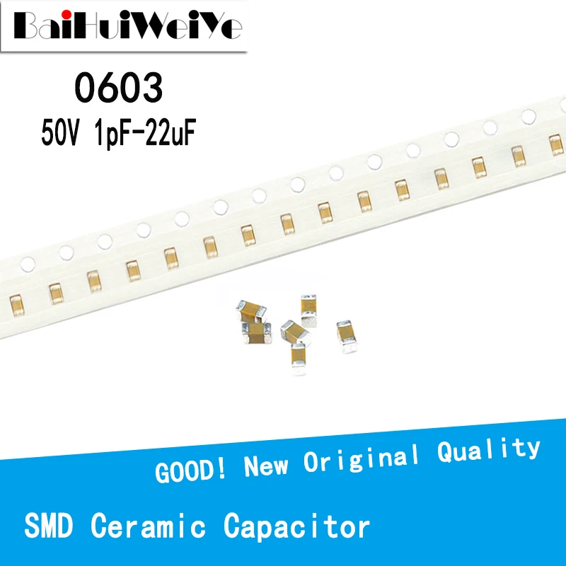 100PCS/LOTE 0603 50V SMD Thick Film Chip Multilayer Ceramic Capacitor 1pF - 22uF 10NF 100NF 1UF 2.2UF 4.7UF 10UF 1NF 100PF 470p