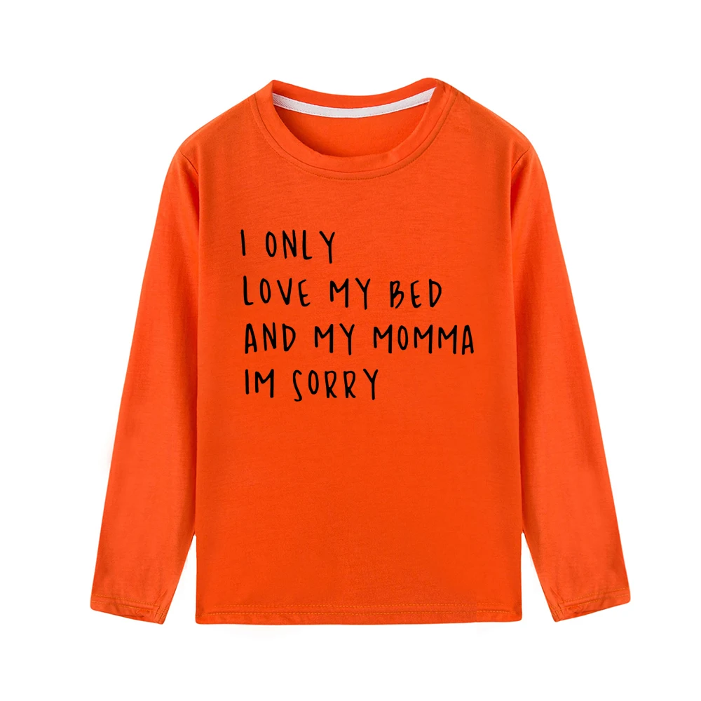 I Only Love My Bed and My Momma Shirt Kid's Letter Print Shirts Tumblr Funny Infant Shirts Toddler Shirts Dropshipping - Color: 42L1-KLTOG-