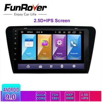 

Funrover 2.5D+IPS 2 din Android 9.0 Car Multimedia dvd player For Skoda Octavia 2014+ stereo autoradio head unit gps navigation